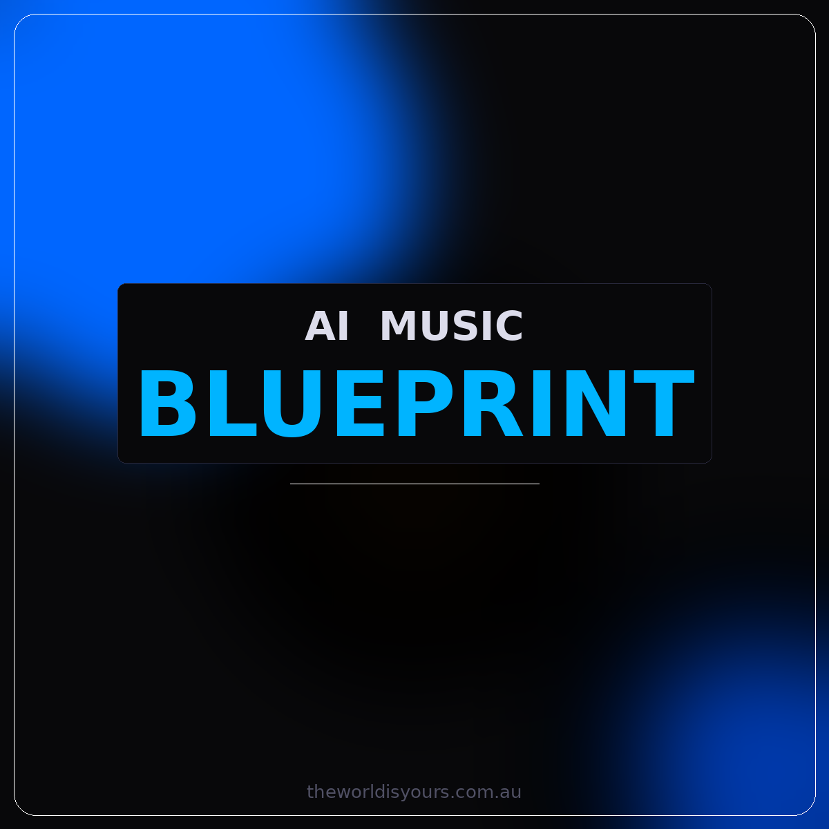 AI MUSIC BLUEPRINT
